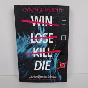 Win Lose Kill Die by Cynthia Murphy Paperback Book Teen & Young Adult Thriller